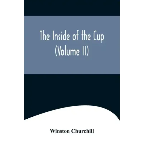The Inside of the Cup (Volume II)