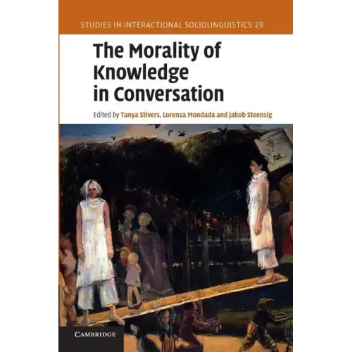 The Morality of Knowledge in Conversation