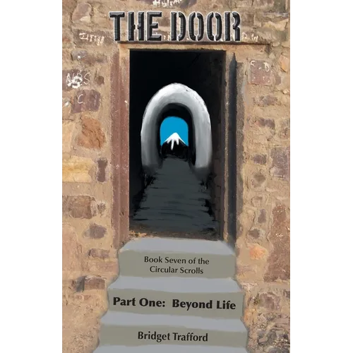 The Door: Part One: Beyond Life