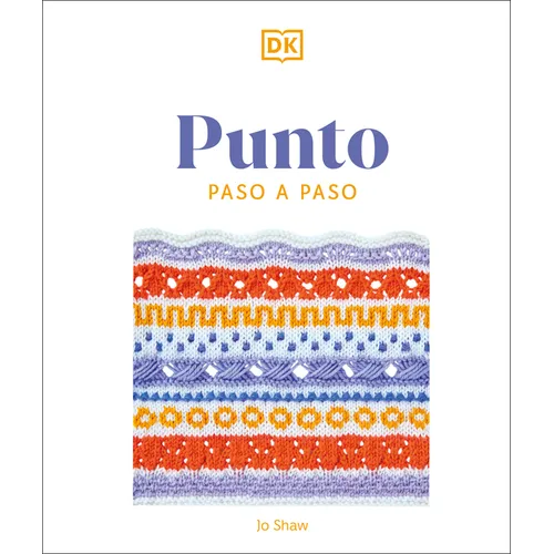Punto Paso a Paso (Knitting Stitches Step-By-Step)