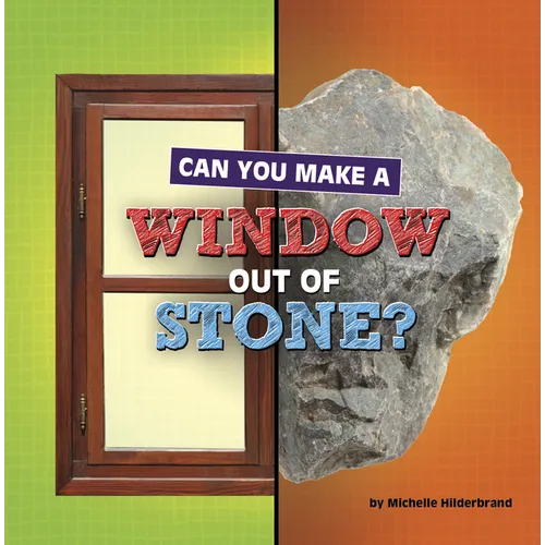 Can You Make a Window Out of Stone?