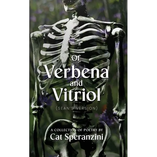 Of Verbena & Vitriol: Sean's Version