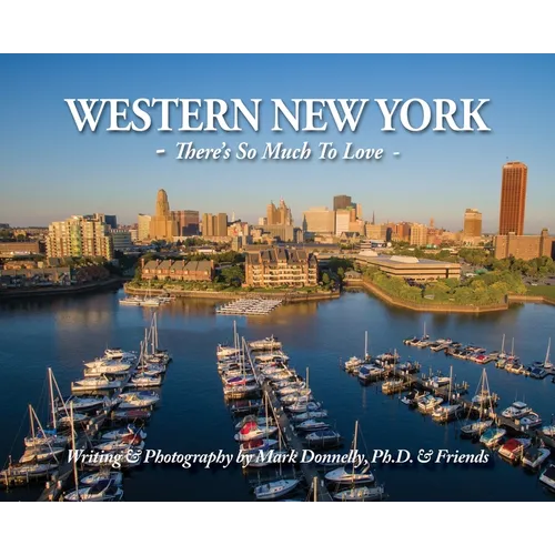 Western New York: There's So Much To Love