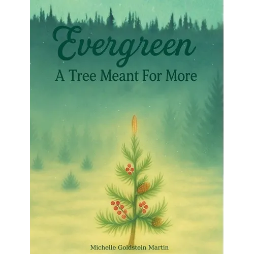 Evergreen: A Tree Meant for More