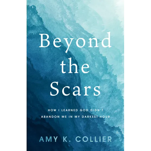 Beyond the Scars: How I Learned God Didn't Abandoned Me in My Darkest Hour