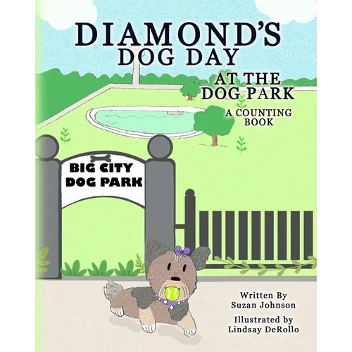 Diamond's Dog Day at the Dog Park: A Counting Book