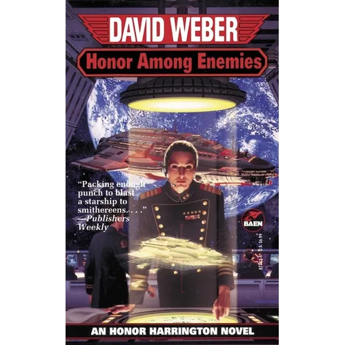 Honor Among Enemies Honor Harrington VI