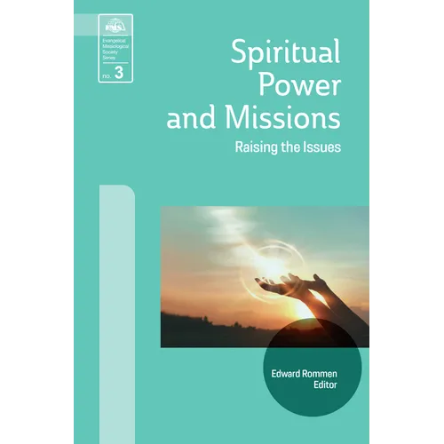 Spiritual Power and Missions: Raising the Issues