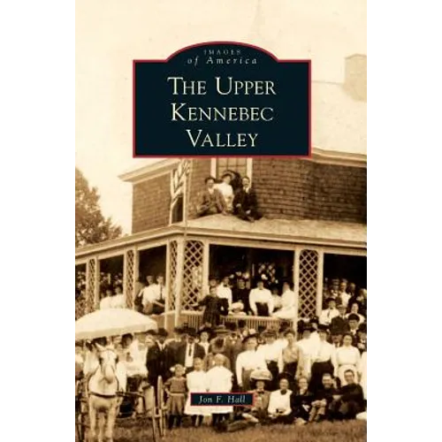 Upper Kennebec Valley