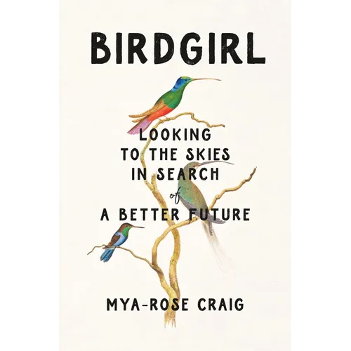 Birdgirl: Looking to the Skies in Search of a Better Future
