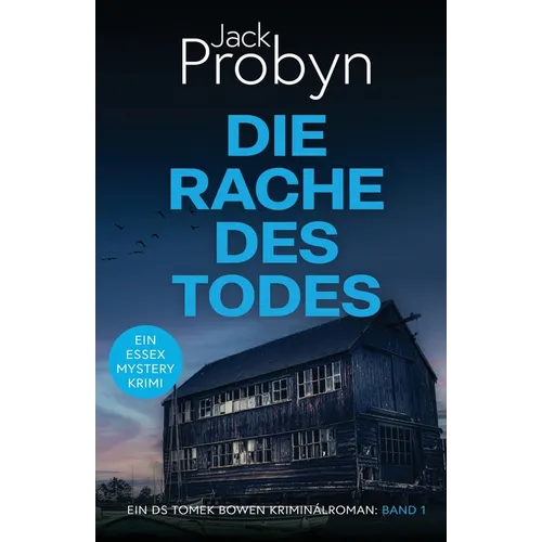 Die Rache Des Todes: Ein fesselnder Kriminalroman