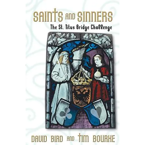 Saints and Sinners: The St. Titus Bridge Challenge