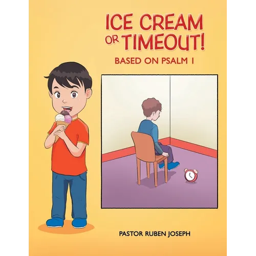 Ice Cream or Timeout!: Based on Psalm 1
