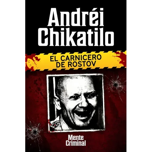 Andréi Chikatilo, el carnicero de Rostov