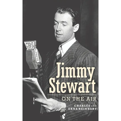 Jimmy Stewart On The Air (hardback)