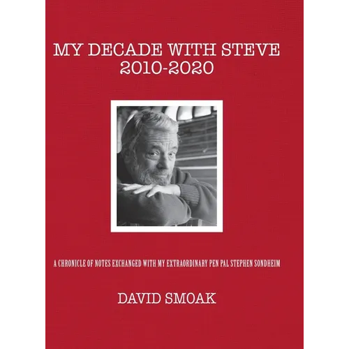 My Decade with Steve 2010-2020