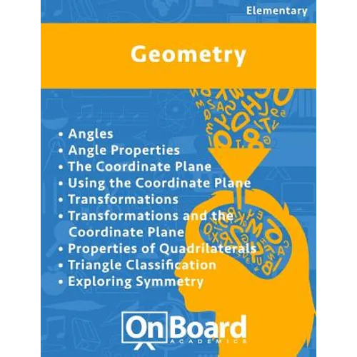 Geometry: Angles, Angle Properties, The Coordinate Plane, Using the Coordinate Plane, Transformations, Transformations & Coordin