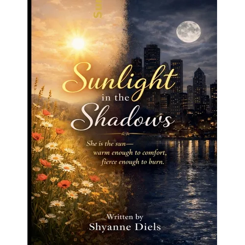 Sunlight In The Shadow's