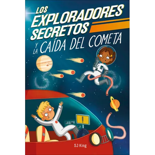 Los Exploradores Secretos Y La Caída del Cometa (Secret Explorers Comet Collision)