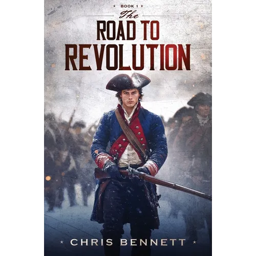 The Road to Revolution