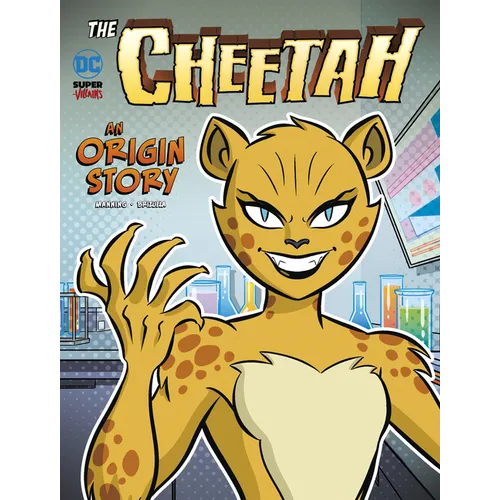 The Cheetah: An Origin Story