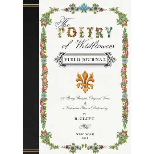 The Poetry of Wildflowers: Poetry Prompts Inspired by Victorian Flower Meanings
