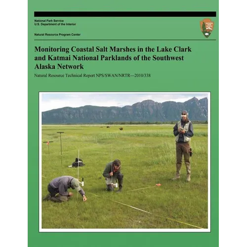 Monitoring Coastal Salt Marshes in the Lake Clark and Katmai National Parklands of the Southwest Alaska Network