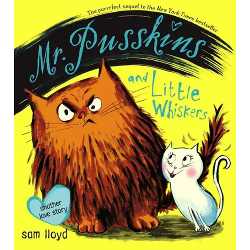 Mr. Pusskins and Little Whiskers: Another Love Story