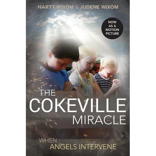 The Cokeville Miracle