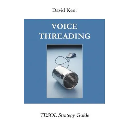 Voicethreading: Tesol Strategy Guide