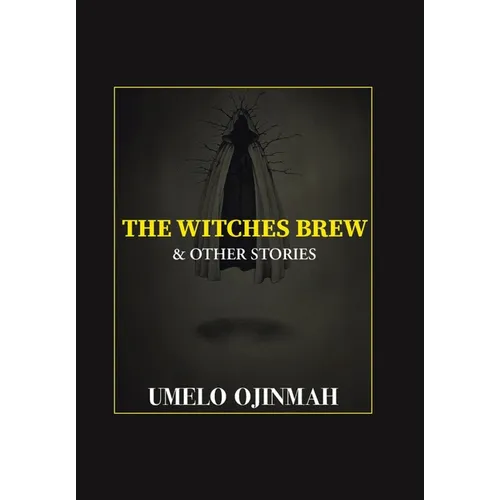 The Witches Brew and Other Stories