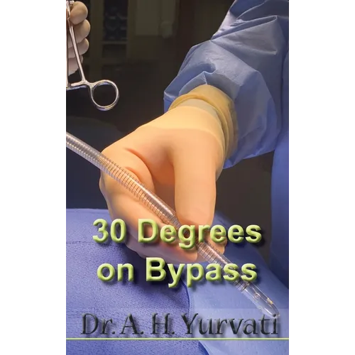 30 Degrees on Bypass