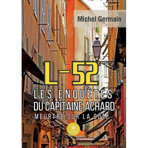 L 52 les enquêtes du capitaine achard