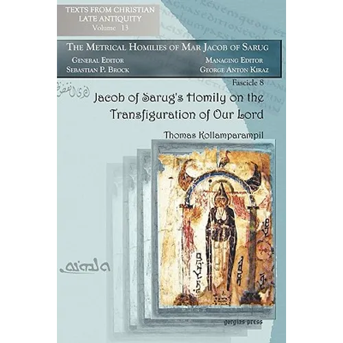 Jacob of Sarug's Homily on the Transfiguration of Our Lord