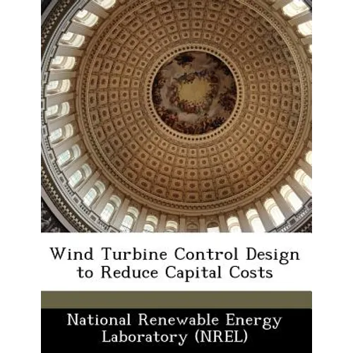 Wind Turbine Control Design to Reduce Capital Costs