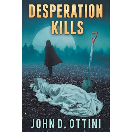 Desperation Kills