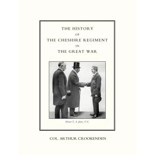 History of the Cheshire Regiment in the Great War