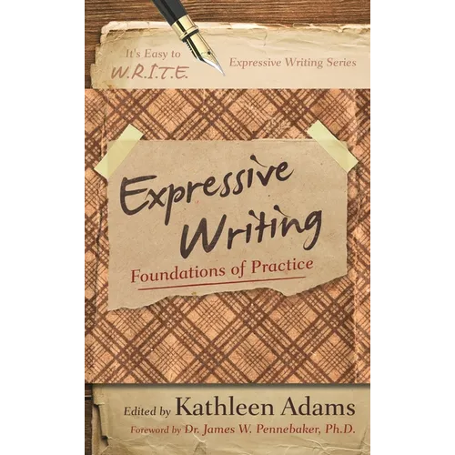 Expressive Writing: Foundations of Practice