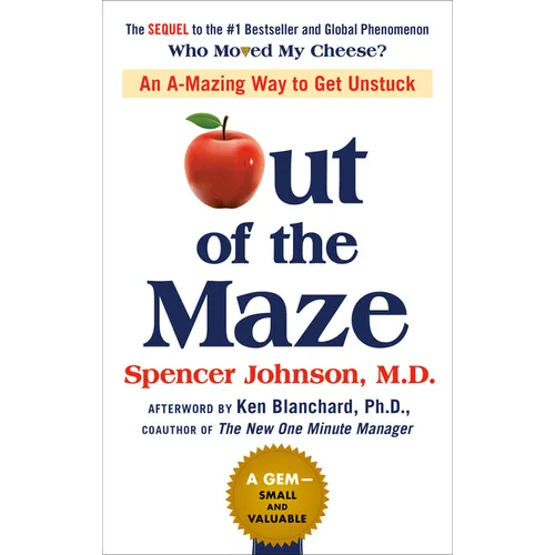 Out of the Maze: An A-Mazing Way to Get Unstuck