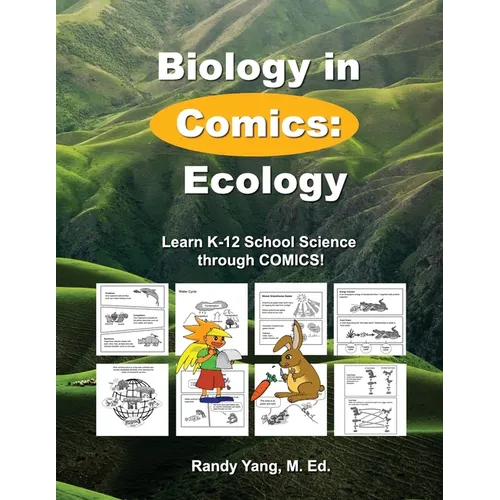 Biology in Comics: Ecology: Learn K-12 School Science in Comics