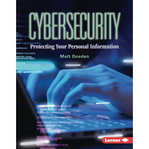 Cybersecurity: Protecting Your Personal Information