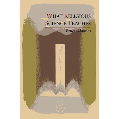 What Religious Science Teaches