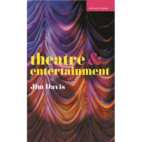 Theatre and Entertainment