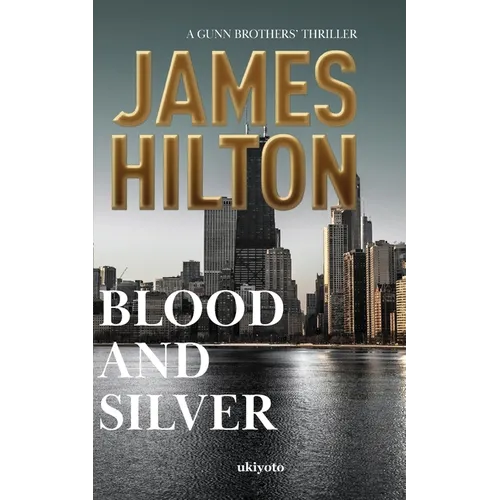 Blood and Silver