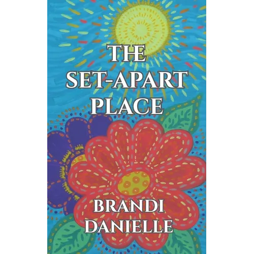 The Set-Apart Place