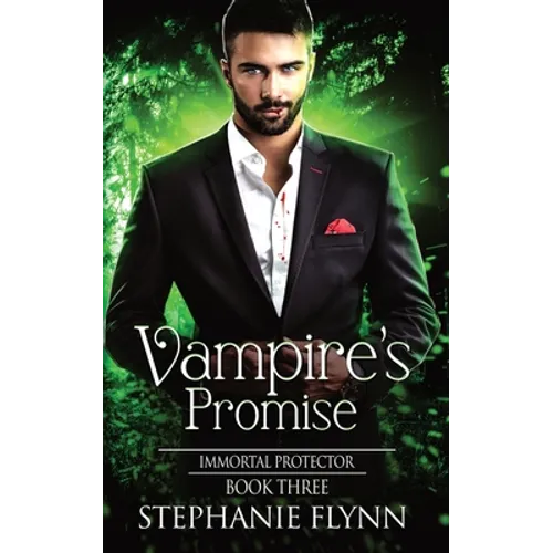 Vampire's Promise: A Steamy Paranormal Urban Fantasy Romance