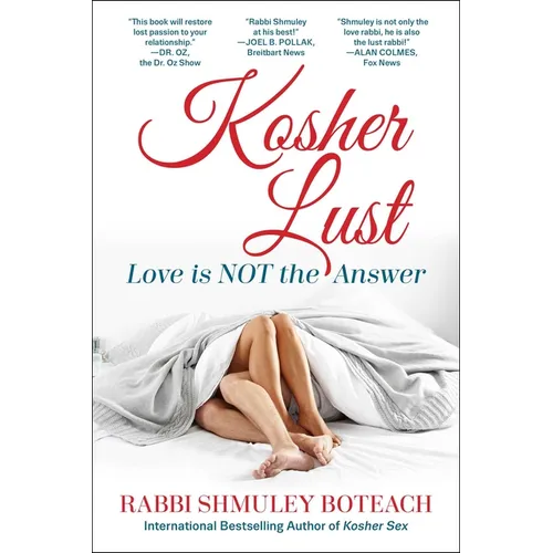 Kosher Lust: Love Is Not the Answer
