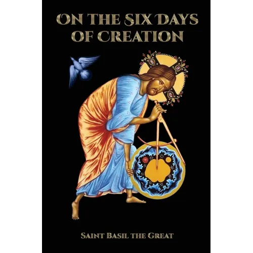 On the Six Days of Creation