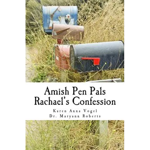 Amish Pen Pals: Rachael's Confession