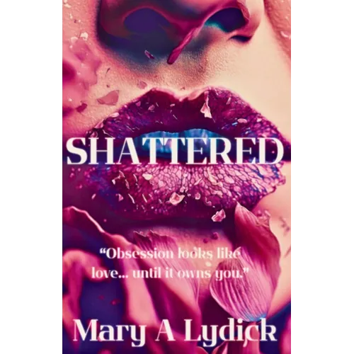 Shattered